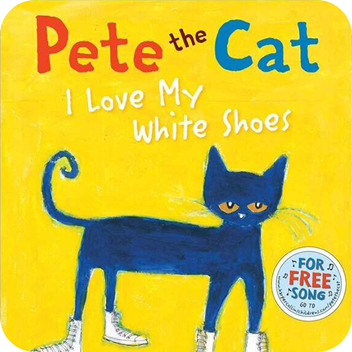 Pete the Cate: I Love My WHite Shoes Cover Image